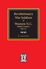 (burke County, Nc) Revolutionary War Soldiers of Western North Carolina. (Volume #2)