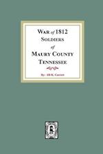 War of 1812 Soldiers Maury County, Tennessee