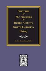 Sketches of the Pioneers in Burke County, North Carolina History