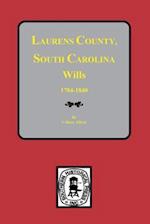 Laurens County, South Carolina Wills, 1784-1840