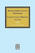Montgomery County, Tennessee, County Court Minutes, 1822-1824.