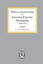 Wills and Inventories of Lincoln County, Tennessee, 1810-1921