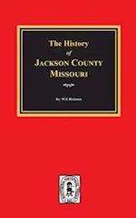 Jackson County, Missouri, the History Of.