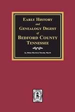Early History and Genealogy Digest of Bedford County, Tennessee