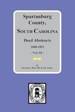 Spartanburg County, South Carolina Deeds, 1848-1852, Vol. #4