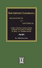 Southwest Louisiana Biographical and Historical.