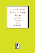 Gates County North Carolina Deeds, 1776-1803. (Vol. #1)