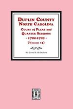 Duplin County, North Carolina Court of Pleas and Quarter Sessions, 1792-1795. Volume #3