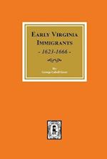 Early Virginia Immigrants, 1623-1666.