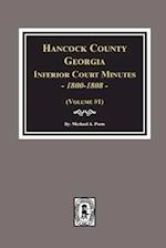 Hancock County, Georgia Inferior Court Minutes, 1800-1808.