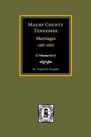 Maury County, Tennessee Marriages, 1807-1852