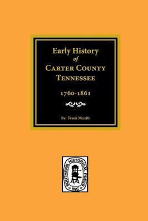 Carter County, Tennessee, Early History of