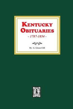 Kentucky Obituaries, 1787-1854