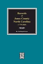 Jones County, North Carolina 1779-1868, Records Of.