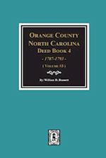 Orange County, North Carolina Deed Book 4, 1787-1793, Abstracts Of. (Volume #3)