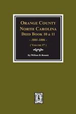 Orange County, North Carolina Deed Books 10 and 11, 1801-1806. (Volume #7)