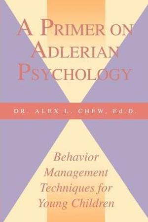 A Primer on Adlerian Psychology