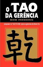 O Tao Da Gerencia = The Tao of Management