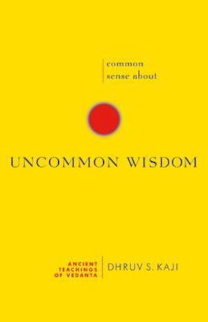 Common Sense about Uncommon Wisdom