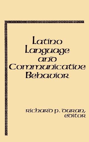 Latino Language and Communicative Behavior