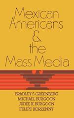 Mexican Americans and the Mass Media