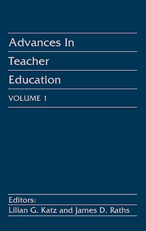 Advances in Teacher Education, Volume 1