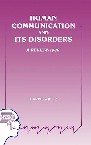 Human Communication and Its Disorders, Volume 2