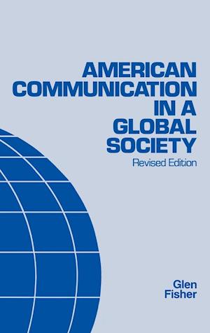 American Communication in a Global Society, 2nd Edition