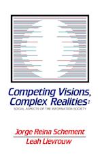 Competing Visions, Complex Realities