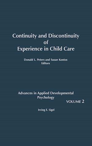 Continuity and Discontinuity of Experience in Child Care