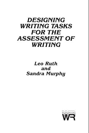 Designing Writing Tasks for the Assessment of Writing