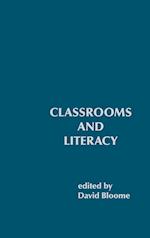 Classrooms and Literacy