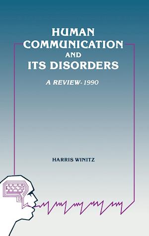 Human Communication and Its Disorders, Volume 3