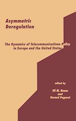 Asymmetric Deregulation