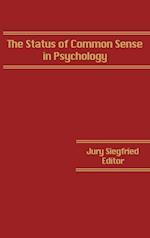 The Status of Common Sense in Psychology