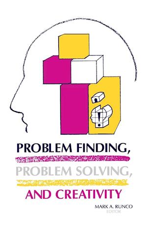 Problem Finding, Problem Solving, and Creativity