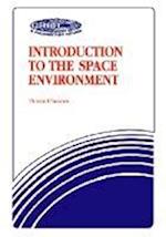 Introduction To The Space Environment-Second Edition