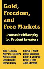 Gold, Freedom, and Free Markets