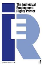 The Individual Employment Rights Primer