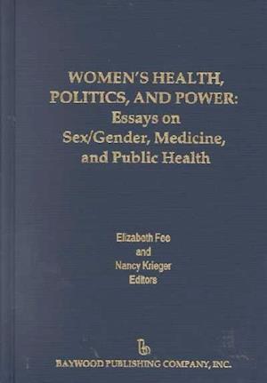 Women's Health, Politics, and Power