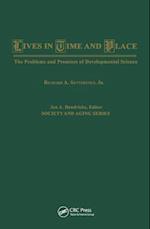 Lives in Time and Place: The Problems and Promises of Developmental Science 