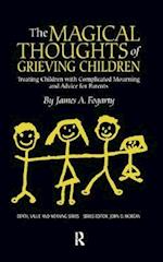 The Magical Thoughts of Grieving Children