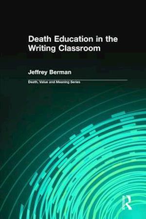 Death Education in the Writing Classroom