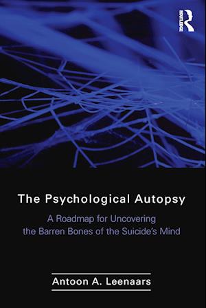 The Psychological Autopsy