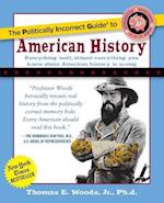Politically Incorrect Guide to American History
