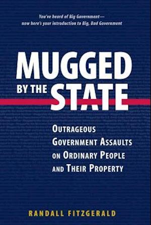 Mugged by the State