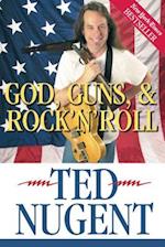 God, Guns, & Rock'n'roll