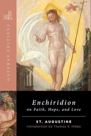 Enchiridion on Faith, Hope and Love