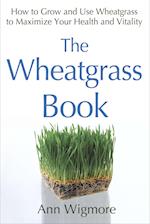 The Wheatgrass Book