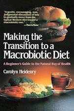 Making the Transition to a Macrobiotic Diet